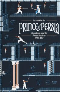 Couverture d’ouvrage : La création de Prince of Persia
