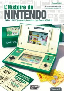 Couverture d’ouvrage : L’histoire de Nintendo (volume 2) : 1980-1991