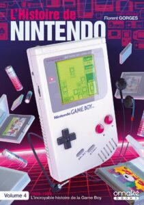 Couverture d’ouvrage : L’histoire de Nintendo (volume 4) : 1989-1999