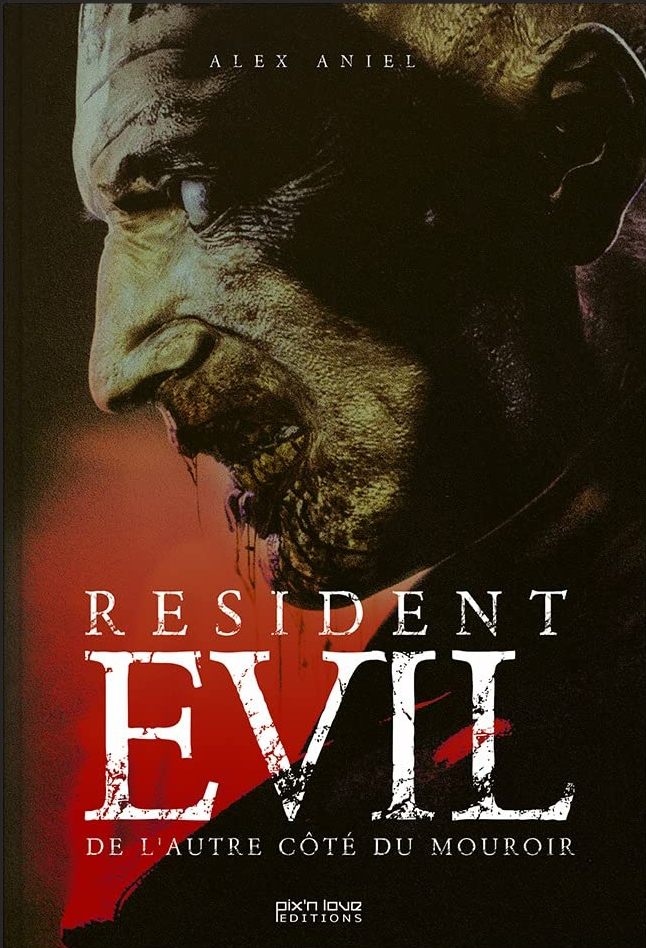 Couverture d’ouvrage : Resident Evil : de l'autre côté du mouroir