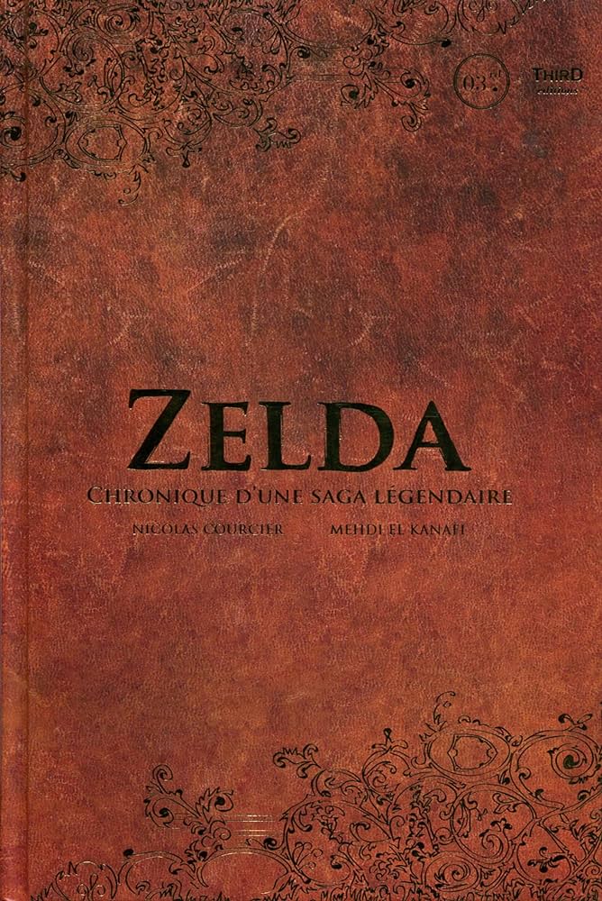 Couverture d’ouvrage : Zelda : chronique d’une saga légendaire (volume 1)