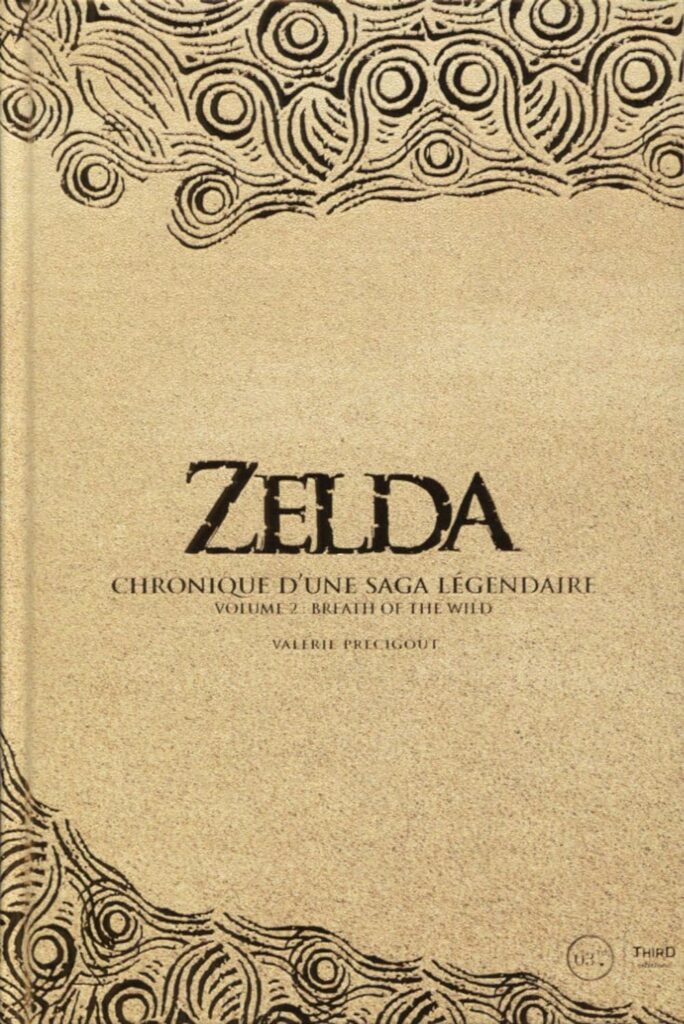 Couverture d’ouvrage : Zelda : chronique d’une saga légendaire (volume 2)