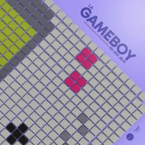 Couverture d’ouvrage : La Game Boy en 350 jeux
