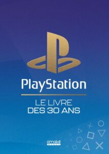 Couverture d’ouvrage : PlayStation - Le livre des 30 ans